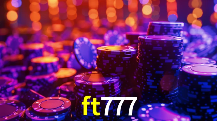 Bônus Generosos e Exclusivos no ft777 para Você!